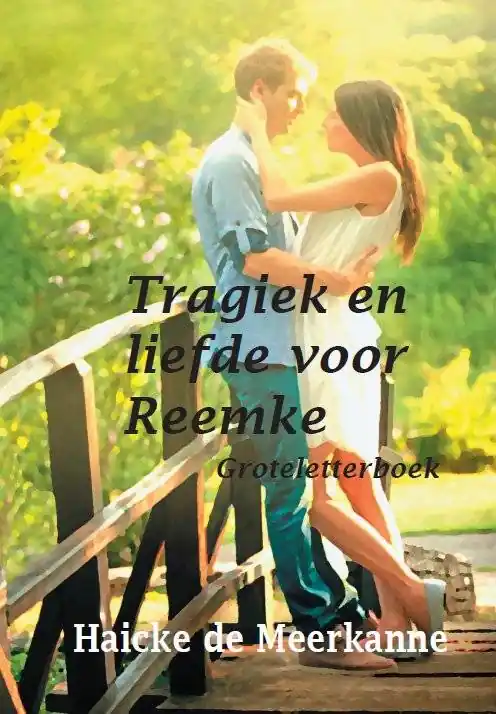 Tijdelijk Beschikbaar Tragiek en liefde voor Reemke / Druk 1