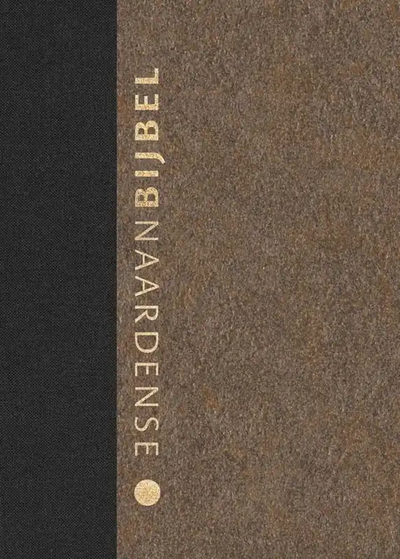 Naardense Bijbel 2024, Woestijngoud / Druk 13 Koop Online