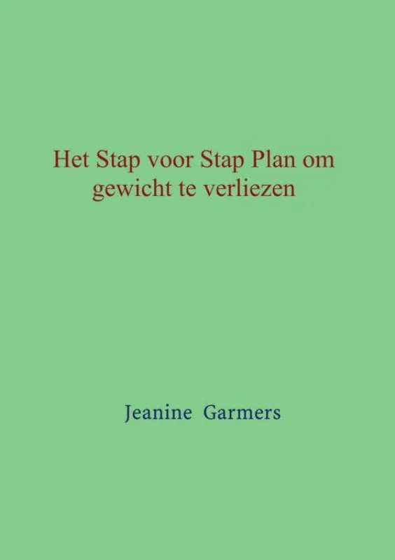 Gratis Retour Het Stap voor Stap plan om gewicht te verliezen / Druk 1