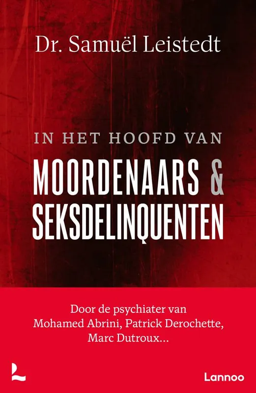 In het hoofd van moordenaars en seksdelinquenten / Druk 1 Lage Kosten