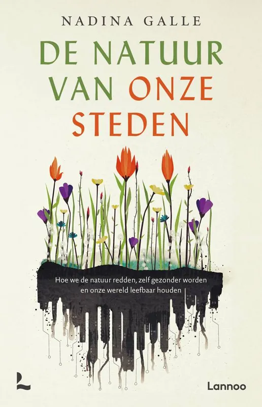 Beste Prijs De natuur van onze steden / Druk 1