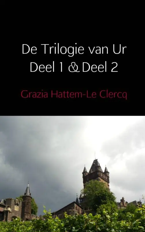 De Trilogie van Ur Deel 1 & Deel 2 / Druk 2 Lage Kosten