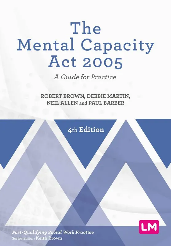 The Mental Capacity Act 2005 / 1st Edition Korting