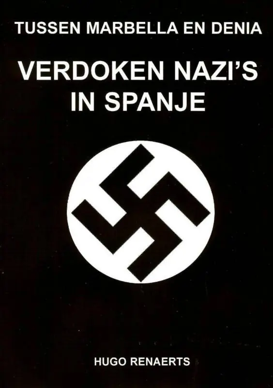 Verdoken Nazi's in Spanje / Druk 1 Gratis Retour