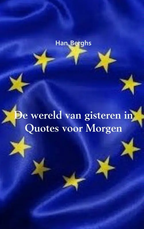 De wereld van gisteren in Quotes voor Morgen / Druk 2 Goedkoop