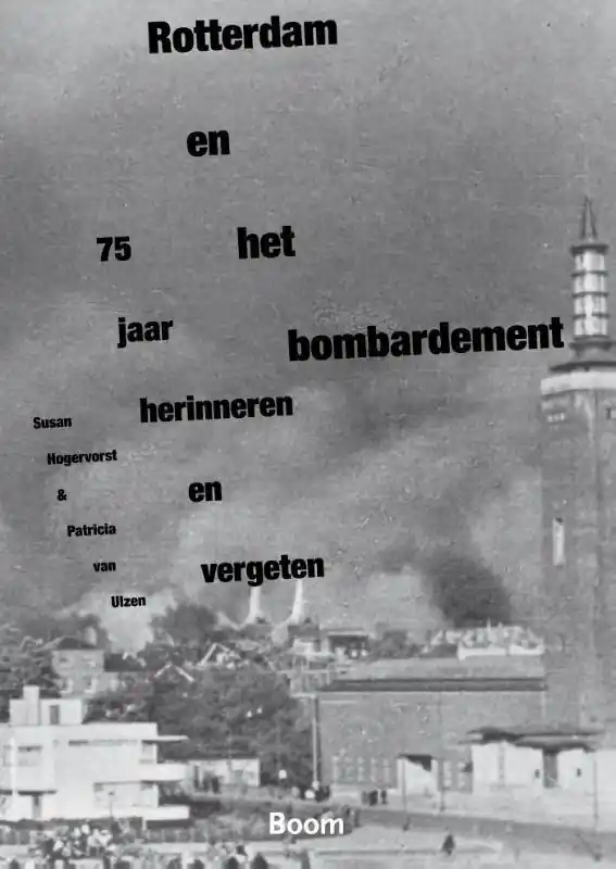 Laatste Kans Rotterdam en het bombardement / Druk 1
