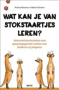 Tijdelijk Beschikbaar Wat kan je van stokstaartjes leren? / Druk 1