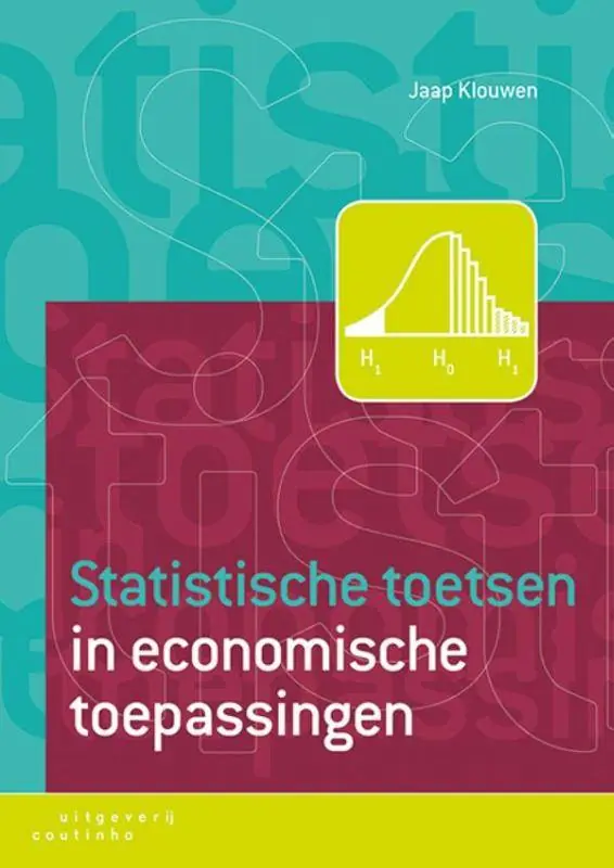 Gecertificeerd Statistische toetsen in economische toepassingen / Druk 2