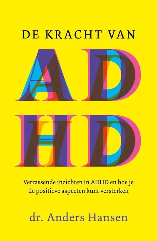 De kracht van ADHD / Druk 1 Fabrieksprijs