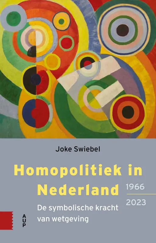 Homopolitiek in Nederland (1966-2023) / Druk 1 Direct Beschikbaar