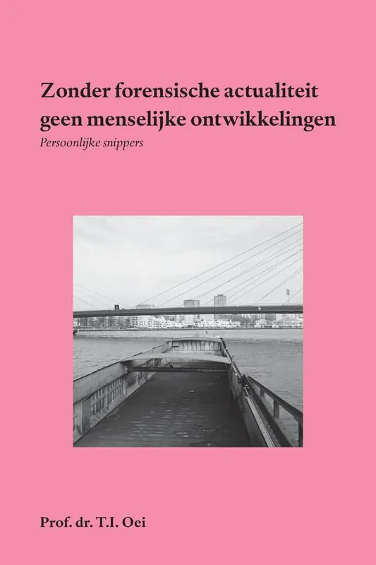 Finale Uitverkoop Zonder forensische actualiteit geen menselijke ontwikkelingen / Druk 1