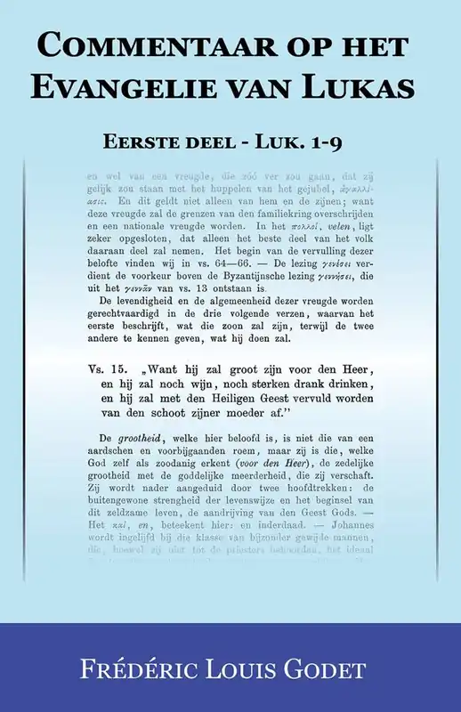 Lage Kosten Commentaar op het Evangelie van Lukas 1 / Druk 1