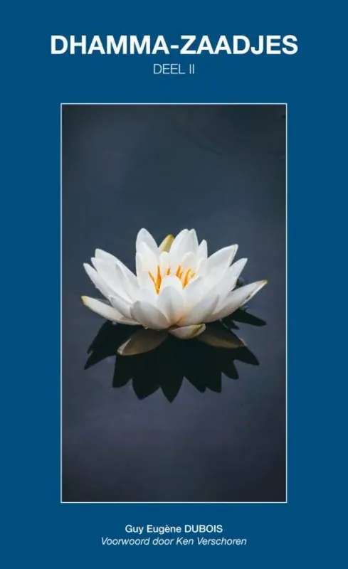 Dhamma-Zaadjes — Deel II / Druk 1 Must-Have