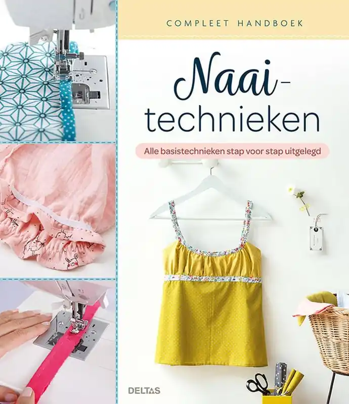 Compleet handboek Naaitechnieken / Druk 1 Direct Verzonden