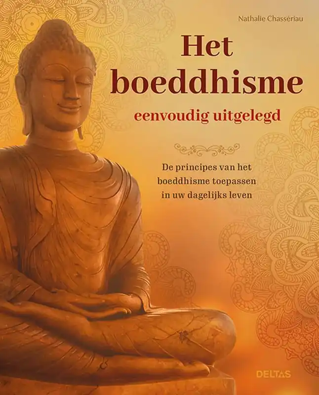 Het boeddhisme eenvoudig uitgelegd / Druk 1 Express Levering