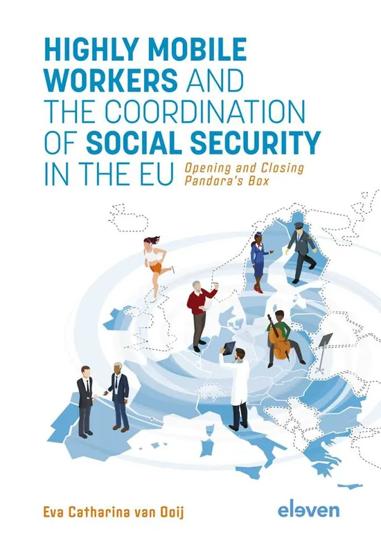 Highly Mobile Workers and the Coordination of Social Security in the EU / 1st Edition Express Levering