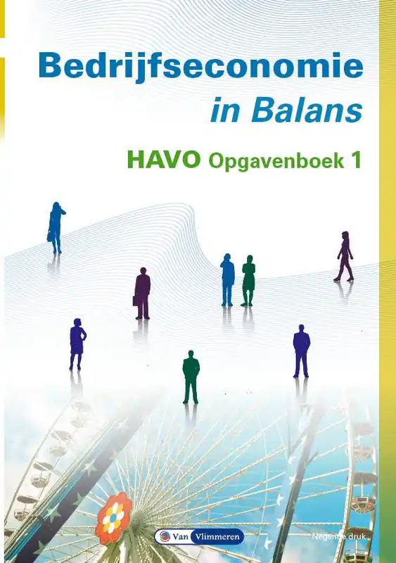 Bedrijfseconomie in Balans havo opgavenboek 1 / Druk 9 Koop Vandaag
