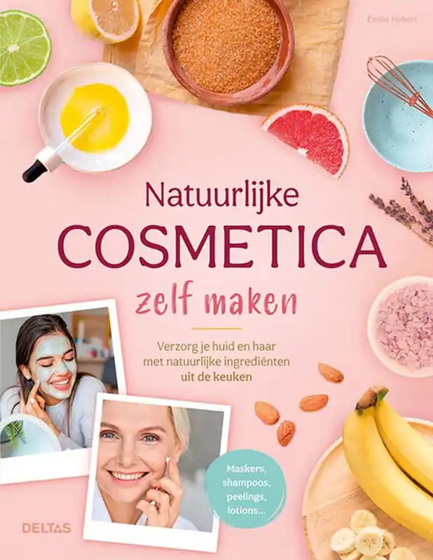 Alleen Vandaag Natuurlijke cosmetica zelf maken / Druk 1
