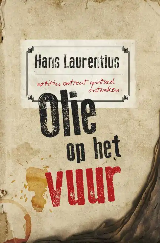 Olie op het vuur / Druk 1 Tijdelijk Beschikbaar