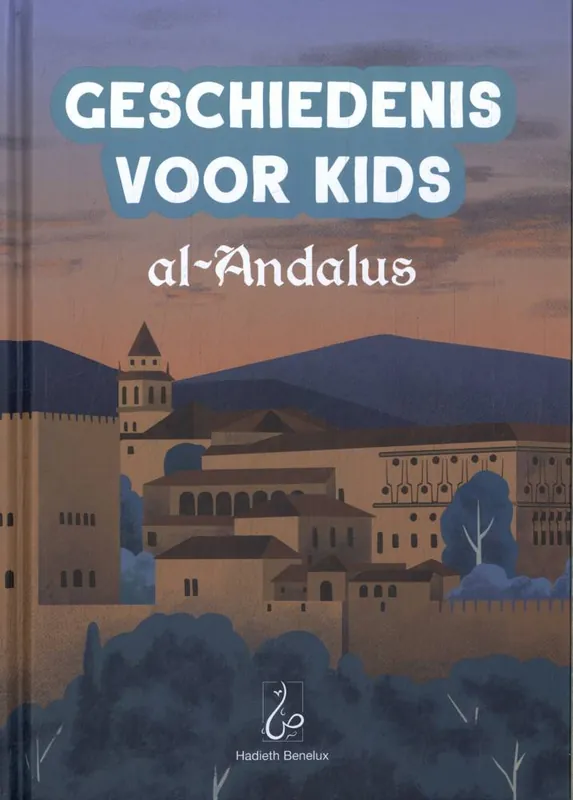 Actieprijs Geschiedenis voor Kids - al-Andalus / Druk 1