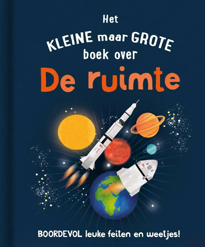 Het kleine maar grote boek over de ruimte / Druk 1 Gecertificeerd