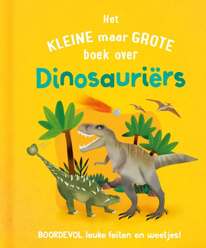 Het kleine maar grote boek over dinosauriërs / Druk 1 Lage Kosten