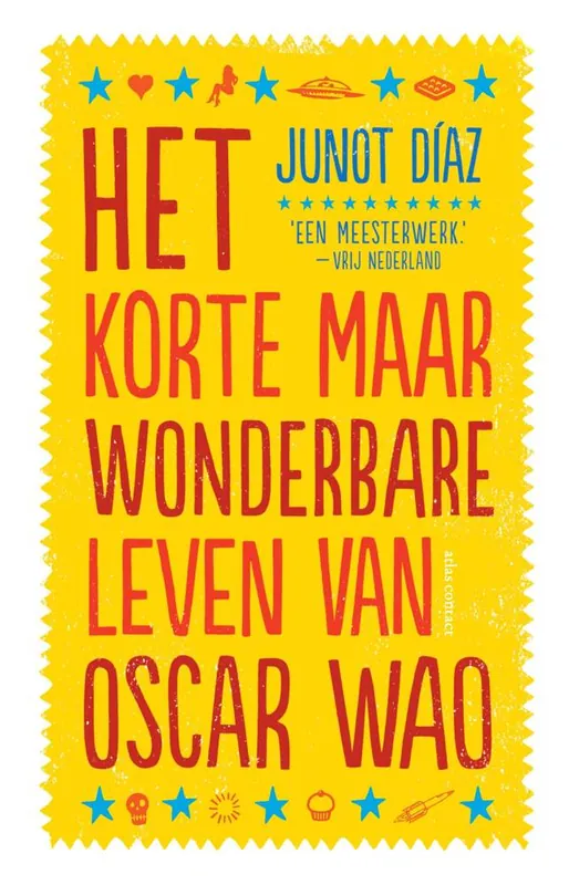 Het korte maar wonderbare leven van Oscar Wao / Druk 6 Gratis Retour