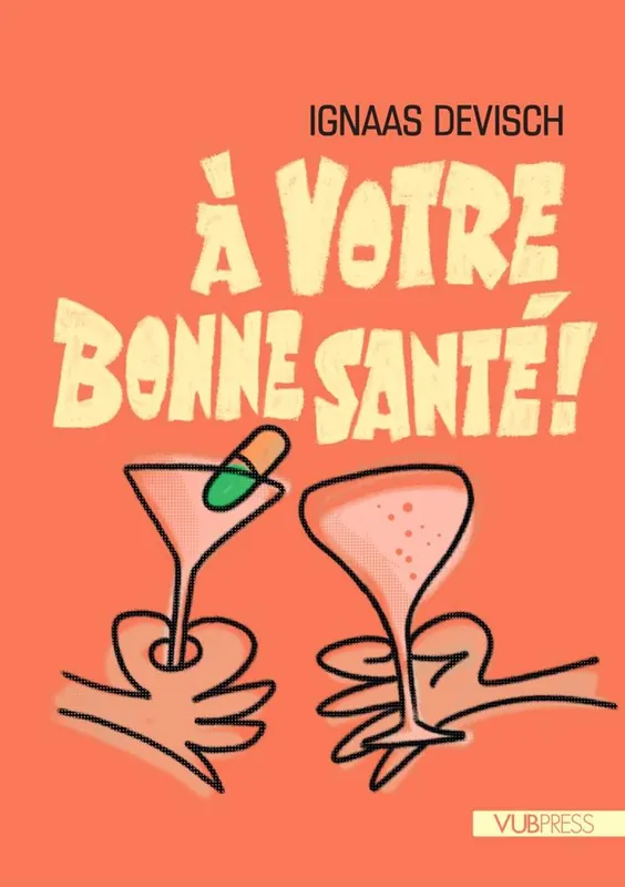 A votre bonne santé ! / 1 Edition Shop Nu