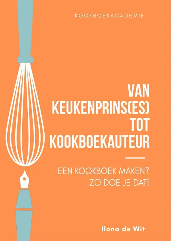 Fabrieksprijs Van Keukenprins(es) tot Kookboekauteur / Druk 1