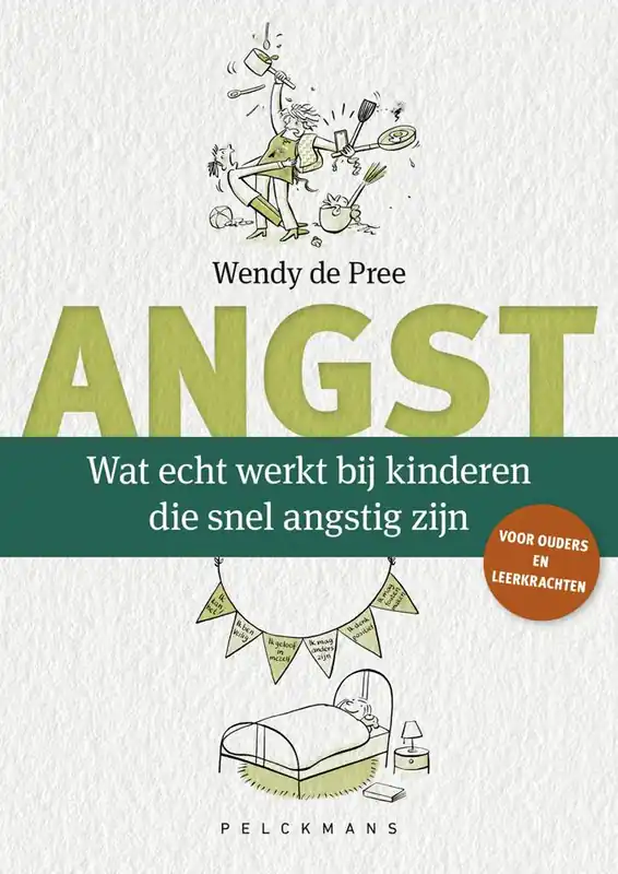 Uitverkoop Wat echt werkt bij kinderen die snel angstig zijn / Druk 1