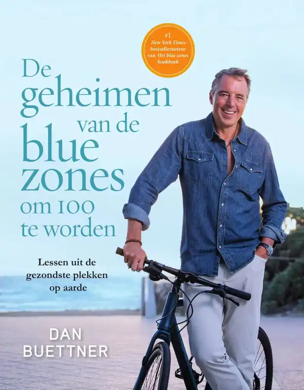 Dagaanbieding De geheimen van de blue zones om 100 te worden / Druk 1