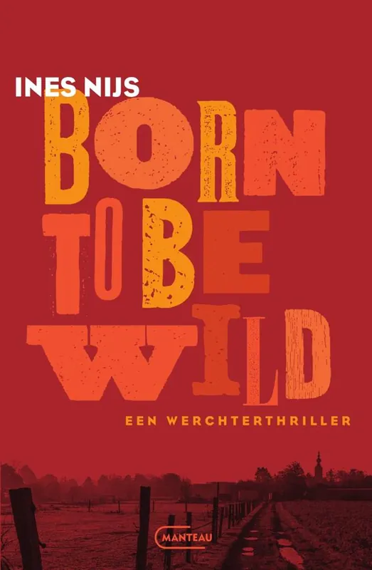 Born To Be Wild / Druk 1 Superprijs