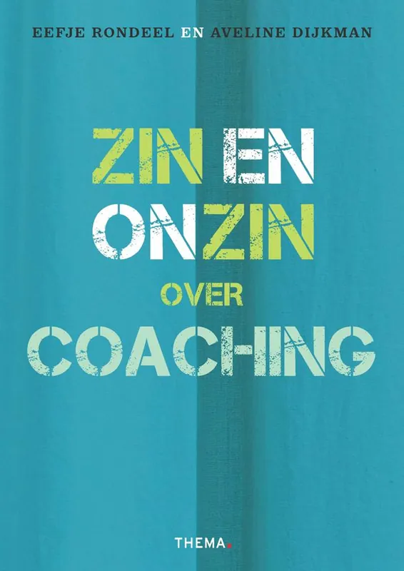 Zin en onzin over coaching / Druk 1 Bestseller