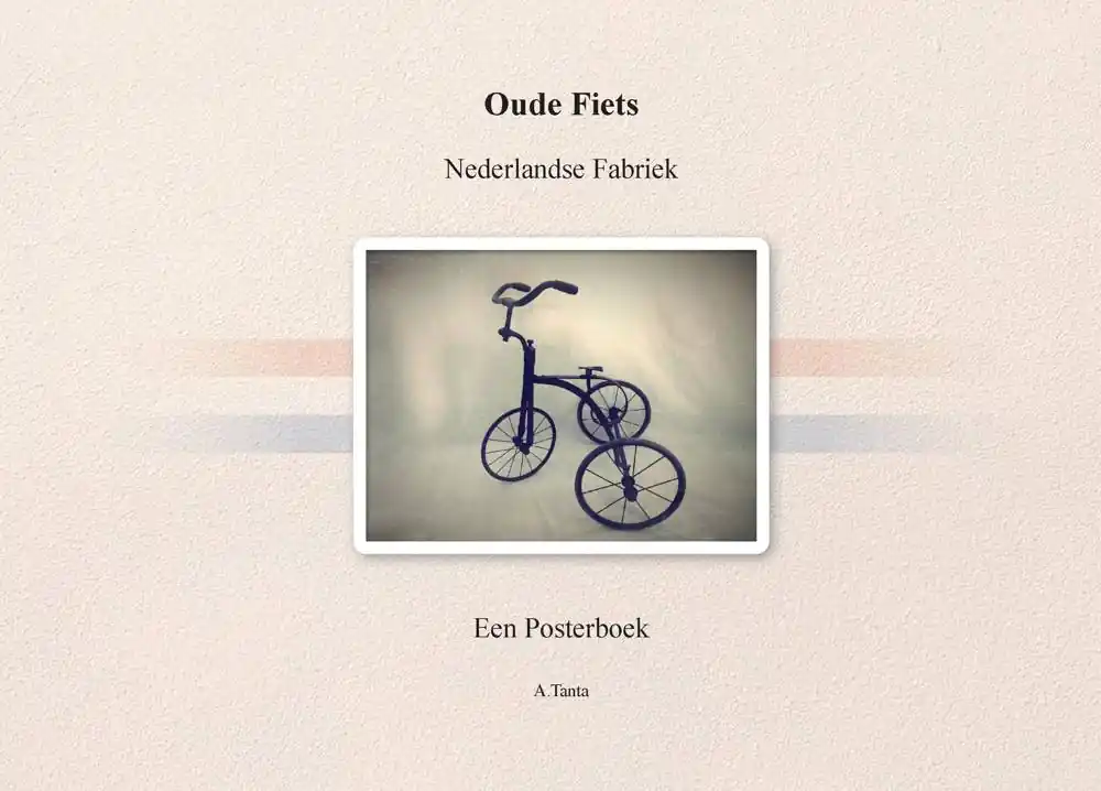 Oude Fiets / Druk 1 Beperkt Aanbod