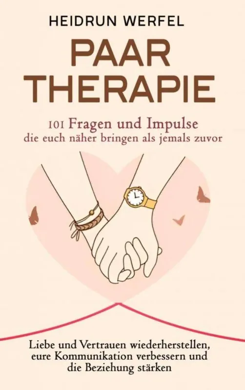Paartherapie – 101 Fragen und Impulse, die euch näher bringen als jemals zuvor / 1 Edition Express Levering