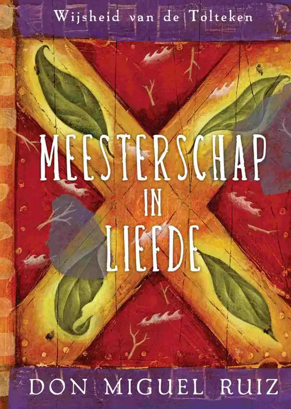 Gecertificeerd Meesterschap in liefde / Druk 12