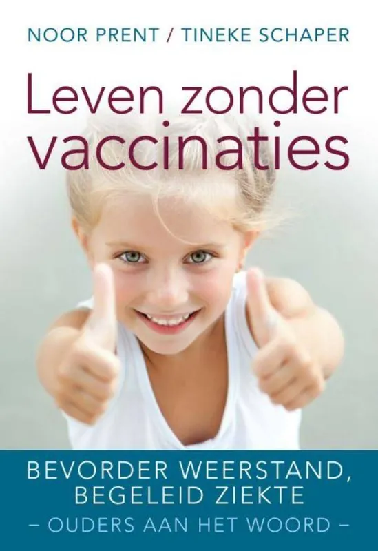 Nu Kopen Leven zonder vaccinaties / Druk 1