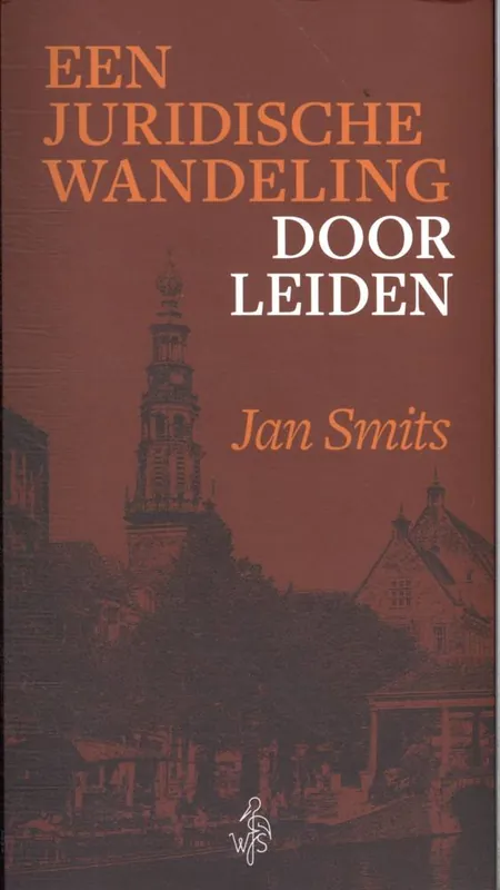 Express Levering Een juridische wandeling door Leiden / Druk 1