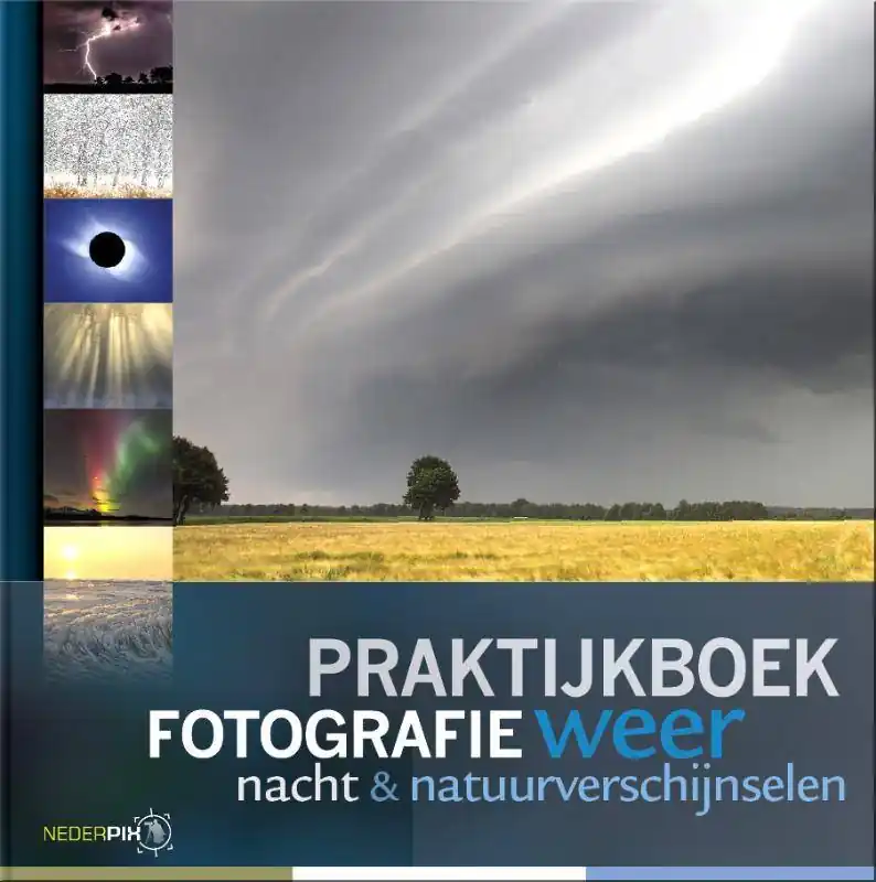 Gratis Retour Praktijkboek fotografie, weer, nacht en natuurverschijnselen / Druk 3