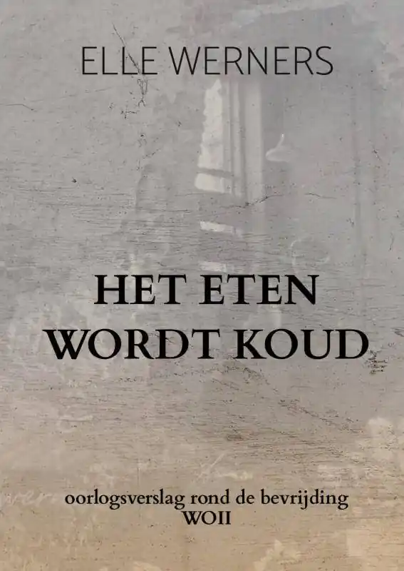 HET ETEN WORDT KOUD / 1st Edition Laatste Versie