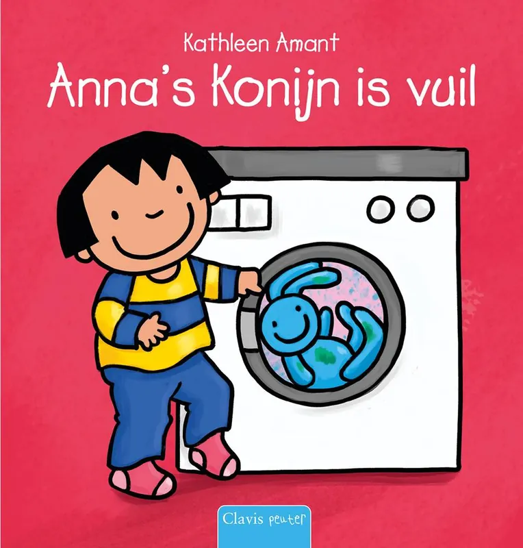 Anna's Konijn is vuil / Druk 1 Gratis Verzending