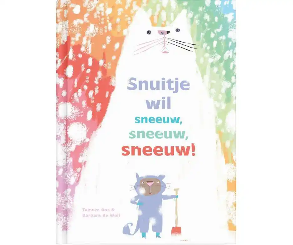 Snuitje wil sneeuw sneeuw sneeuw! / Druk 1 Gratis Retour