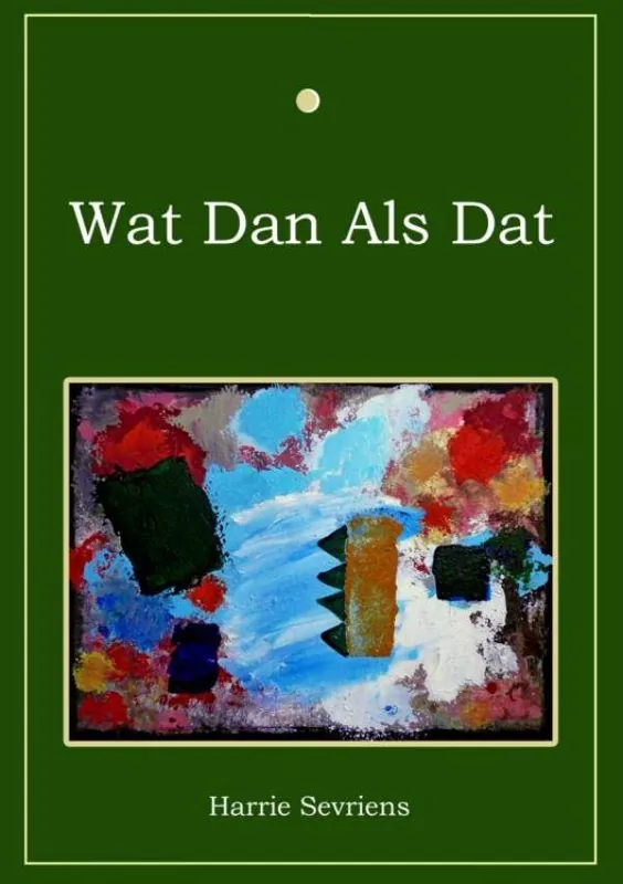 Wat dan als dat / Druk 1 Nieuw