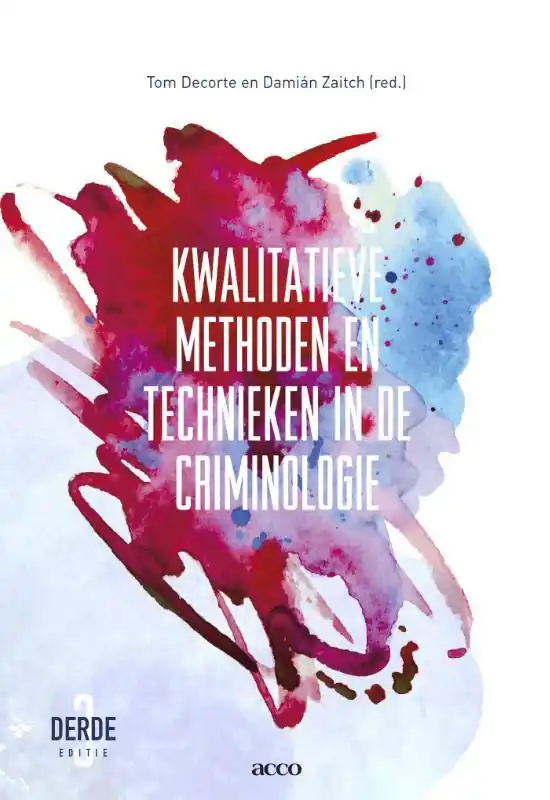Bestel Nu Kwalitatieve methoden en technieken in de criminologie / Druk 3