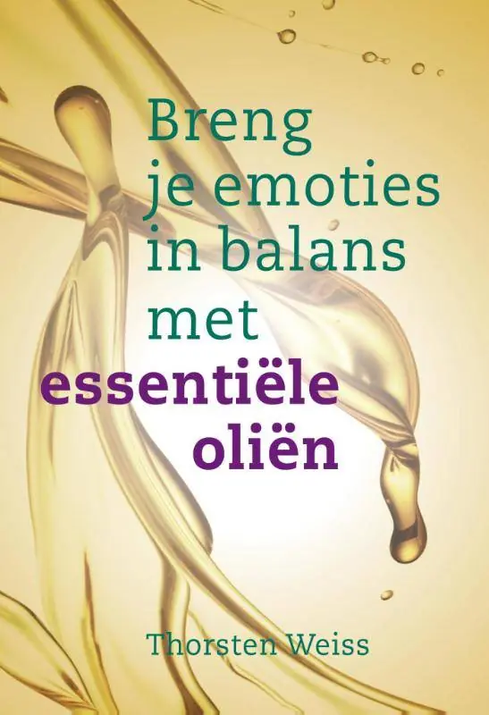 Lage Kosten Breng je emoties in balans met essentiële oliën / Druk 5