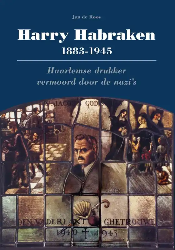 Snelle Levering Harry Habraken 1883-1945 / Druk 1