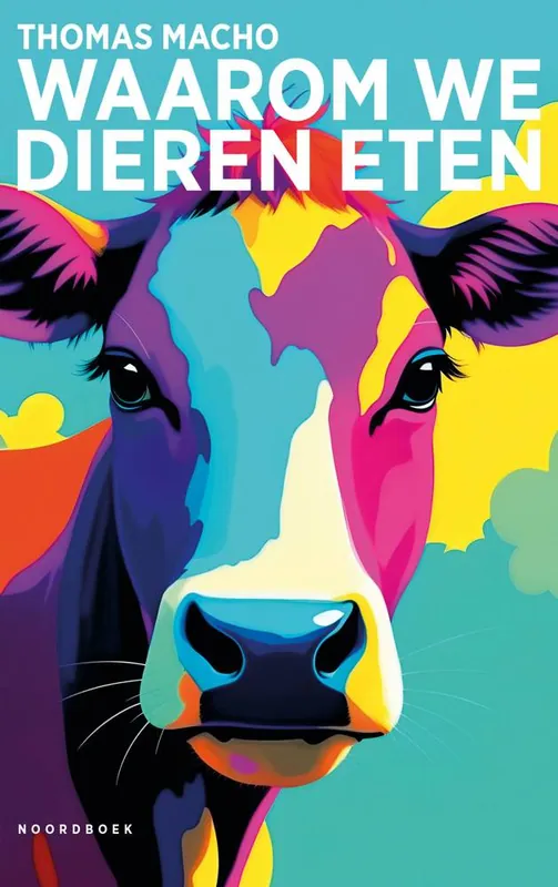 Gratis Retour Waarom we dieren eten / Druk 1