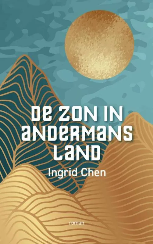 De zon in andermans land / Druk 1 Voordeelprijs