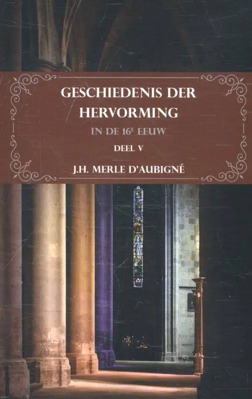 Lage Prijs Geschiedenis der Hervorming in de 16e eeuw / Druk 1