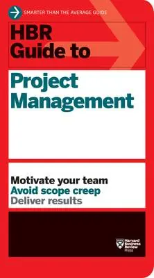 Tijdelijk Beschikbaar HBR Guide to Project Management (HBR Guide Series)